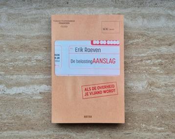 De belastingAANSLAG, als de overheid je vijand wordt, Raeven beschikbaar voor biedingen