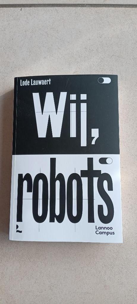 Wij, robots, Boeken, Filosofie, Zo goed als nieuw, Cultuurfilosofie, Ophalen of Verzenden