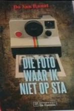 Die foto waar ik niet opsta, Boeken, Ophalen of Verzenden, Zo goed als nieuw, Do  Van Ranst