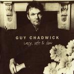 GUY CHADWICK Lazy, soft and slow, Verzenden, 1980 tot 2000, Gebruikt