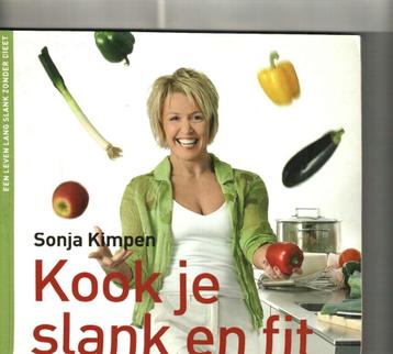 Kook je slank en fit stop diabetes type 2 sonja kimpen  beschikbaar voor biedingen