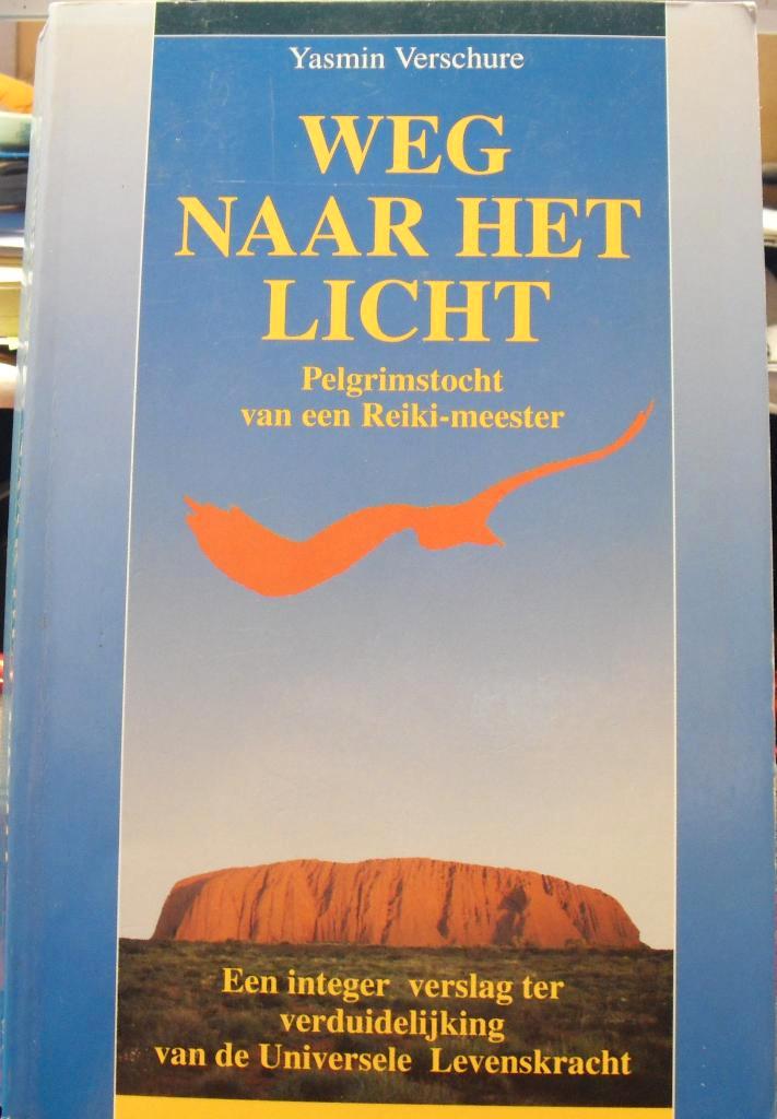 Weg Naar Het Licht, Yasmin Verschure, Boeken, Esoterie en Spiritualiteit, Zo goed als nieuw, Ophalen of Verzenden