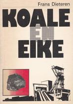Koale en Eike, Ophalen of Verzenden, Frans Dieteren