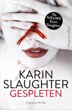 Gespleten - Karin Slaughter, Ophalen of Verzenden, Zo goed als nieuw, Karin Slaughter