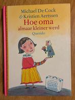 Hoe oma almaar kleiner werd, Boeken, Fictie algemeen, Michael De Cock, Ophalen of Verzenden, Zo goed als nieuw