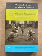 Woordenboek van de Vlaamse Dialecten School en kinderspelen, Boeken, Ophalen of Verzenden