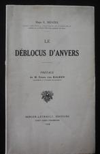 Le Déblocus d'Anvers - Menzel - 1928, Ophalen of Verzenden, Zo goed als nieuw