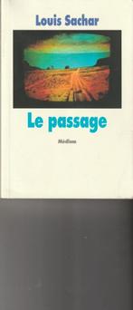 Le passage Louis Sachar, Livres, Comme neuf, Louis Sachar, Enlèvement ou Envoi, Fiction