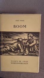 BOOM TUSSEN TWEE WERELDOORLOGEN - ALEX VINCK - 1975, Boeken, Geschiedenis | Stad en Regio, Ophalen of Verzenden