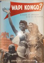 Wâpi Kongo?, Enlèvement, Utilisé, 20e siècle ou après, Louis De Lentdecker