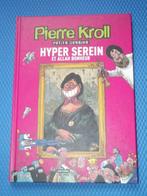 Kroll - Hyper serein et Allah bonheur / EO, Livres, BD, Comme neuf, Une BD, Enlèvement ou Envoi, PIERRE KROLL