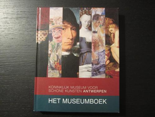 Het Museumboek  -KMSK Antwerpen-, Boeken, Kunst en Cultuur | Beeldend, Ophalen of Verzenden