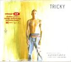 cd ' Tricky - Vulnerable (Enhanced)(gratis verzending), CD & DVD, CD | Dance & House, Comme neuf, Enlèvement ou Envoi, Trip Hop ou Breakbeat