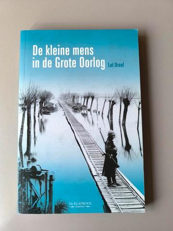 L. Ureel - De kleine mens in de Grote Oorlog beschikbaar voor biedingen