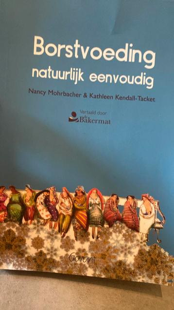 Nancy Mohrbacher - Borstvoeding natuurlijk eenvoudig beschikbaar voor biedingen