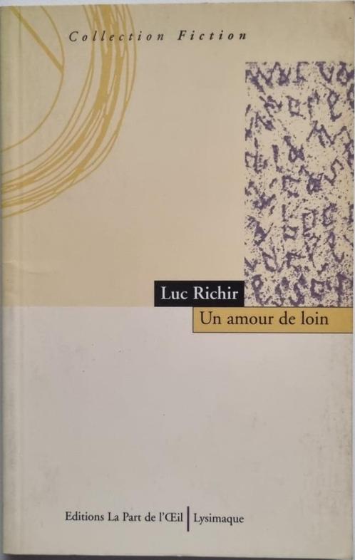 Un amour de loin - Luc Richir - 1996, Livres, Littérature, Comme neuf, Europe autre, Enlèvement ou Envoi