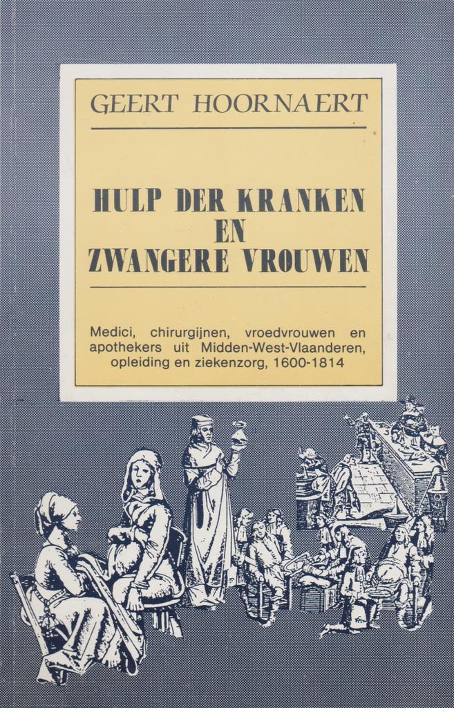 Hulp der kranken en zwangere vrouwen. Medici, chirurgijnen,, Boeken, Geschiedenis | Stad en Regio, Gelezen, Ophalen of Verzenden