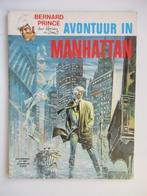 bernard prince...nr.4...avontuur in manhattan, Ophalen of Verzenden, Gelezen