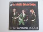 The Feminine Touch ‎– A Little Bit Of Love 7", CD & DVD, Vinyles Singles, 7 pouces, R&B et Soul, Utilisé, Enlèvement ou Envoi