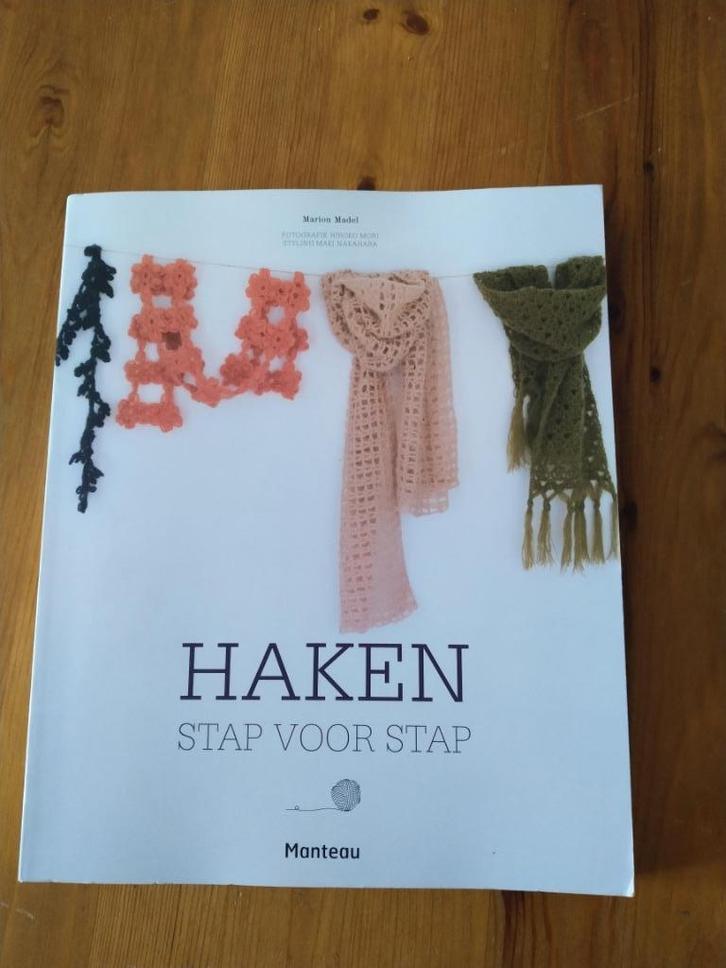 Haken stap voor stap, Boeken, Hobby en Vrije tijd, Zo goed als nieuw, Breien en Haken, Ophalen of Verzenden