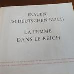 La femme dans le Reich/Les femmes dans le Reich allemand, Comme neuf, Diverse auteurs, Général, Enlèvement ou Envoi