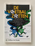 De voetbalzotten, Dr William De Groote, Boeken, Humor, Zo goed als nieuw, Ophalen