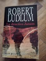 Livre la directive janson Robert Ludlum, Boeken, Ophalen of Verzenden, Robert Ludlum