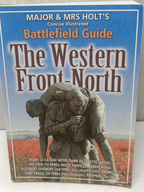 Battlefield Guide The Western Front-North major & mrs holt's, Boeken, Oorlog en Militair, Gelezen, Ophalen of Verzenden