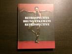 Retrospectiva  -Bruno Vekemans- Retrospective, Enlèvement ou Envoi