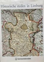 Historische steden in Limburg, 15e en 16e eeuw, Ophalen of Verzenden, Zo goed als nieuw, Jan Gerits