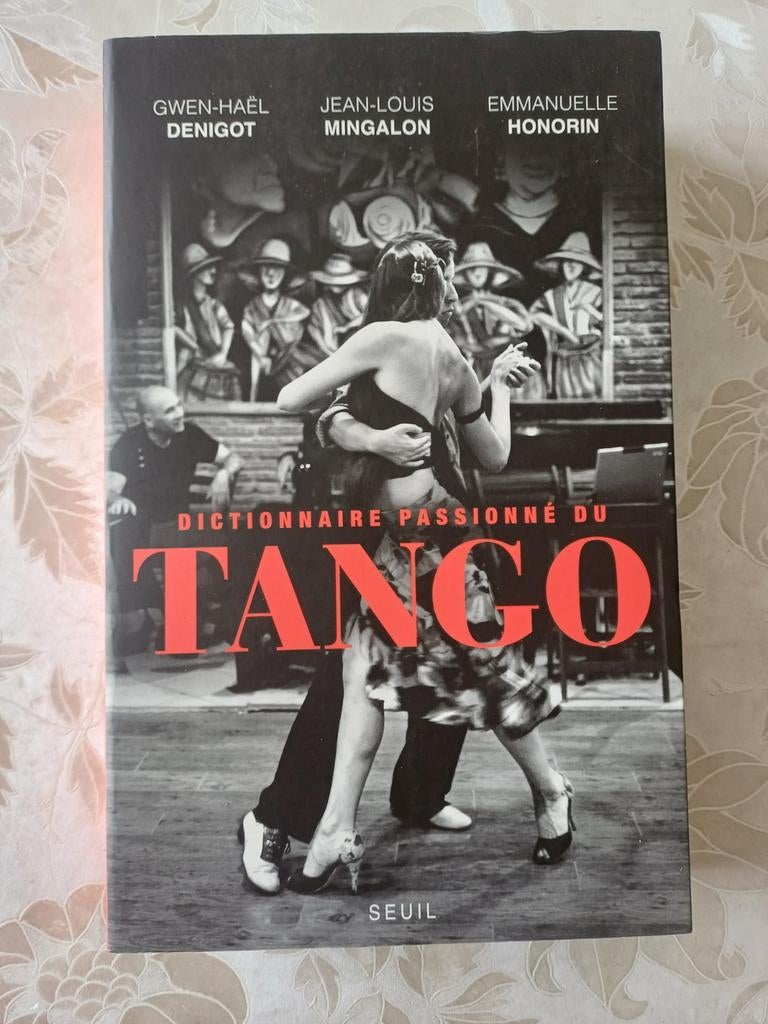 Nicole Morgan - Dictionnaire passionné du tango, Ophalen of Verzenden, Zo goed als nieuw, Nicole Morgan