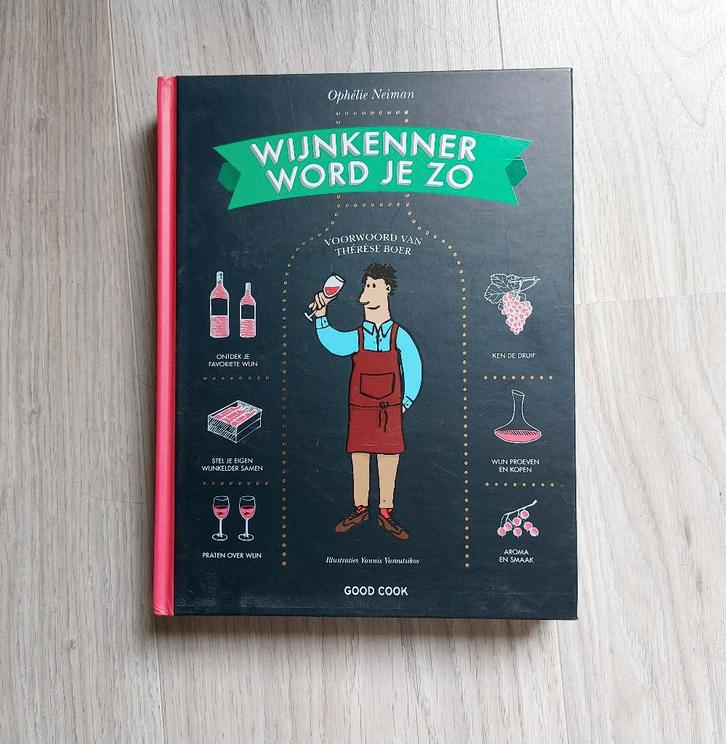 Wijnkenner wordt je zo, Livres, Loisirs & Temps libre, Comme neuf, Autres sujets/thèmes, Enlèvement