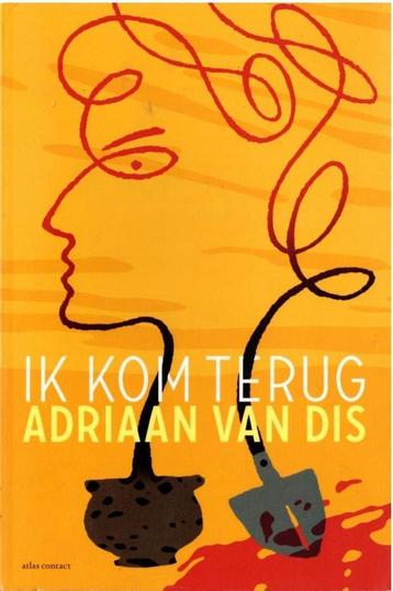 Ik kom terug   Adriaan Van Dis beschikbaar voor biedingen