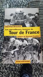 Livre les merveilleuses histoires du tour de France, Lopen en Fietsen, Zo goed als nieuw, Ophalen, Jean Paul Brouchon