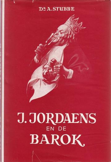 Achilles STUBBE - J. Jordaens en de Barok, Peinture et dessin, Comme neuf, Achilles STUBBE, Envoi