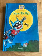 Paul van Loon - SuperDolfje, Boeken, Kinderboeken | Jeugd | onder 10 jaar, Ophalen of Verzenden, Paul van Loon