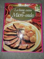 La bonne cuisine au micro-ondes, Livres, Livres de cuisine, Europe, Marie-Claude Bisson, Utilisé, Enlèvement ou Envoi