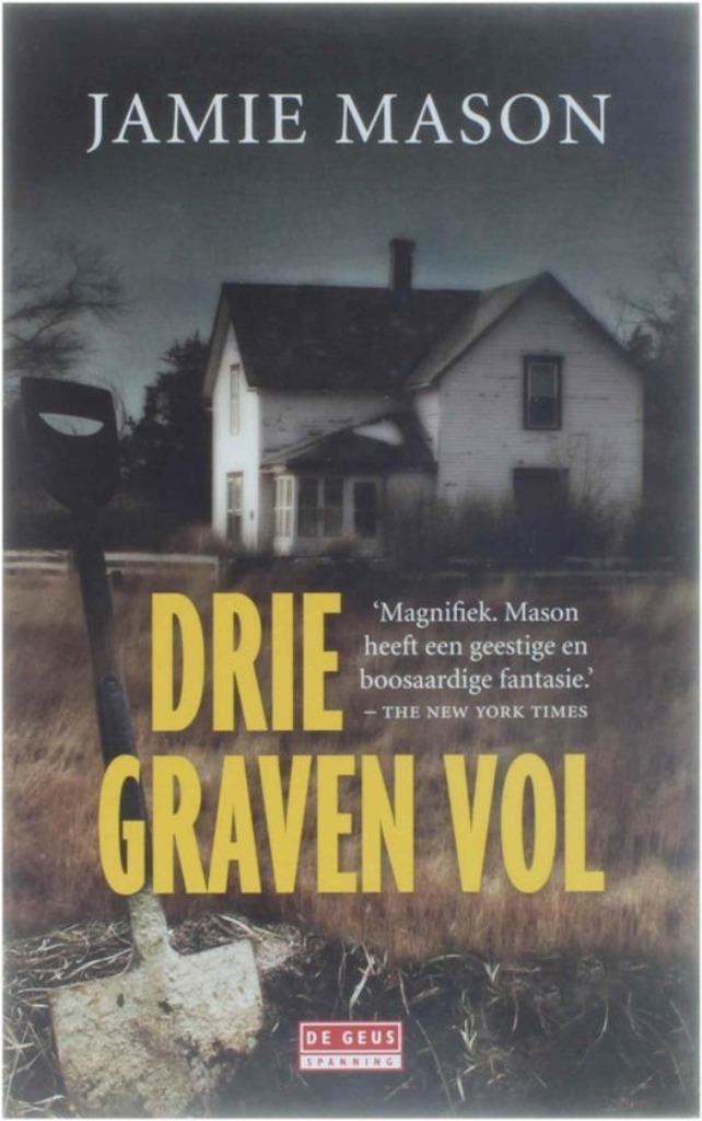 Te Koop Boek DRIE GRAVEN VOL Jamie Mason, Boeken, Thrillers, Gelezen, Amerika, Ophalen of Verzenden
