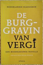 De burggravin van Vergi - Een middeleeuwse novelle - 2009, Comme neuf, Pays-Bas, Willem Wilmink, Enlèvement ou Envoi