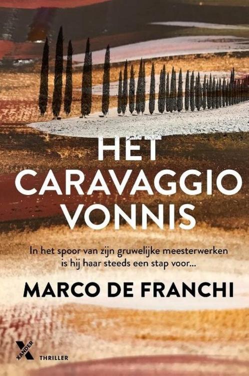 Te Koop Boek HET CARAVAGGIO VONNIS Marco De Franchi, Boeken, Thrillers, Zo goed als nieuw, Europa overig, Ophalen of Verzenden