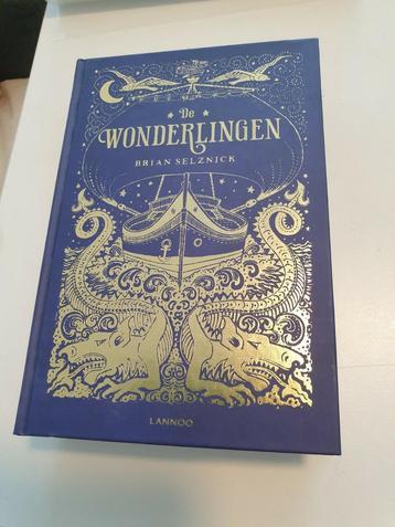 Brian Selznick - De wonderlingen Hardcover Lannoo 2016 beschikbaar voor biedingen