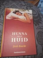 Dirk Bracke - Henna op je huid, Boeken, Zo goed als nieuw, Ophalen, Dirk Bracke