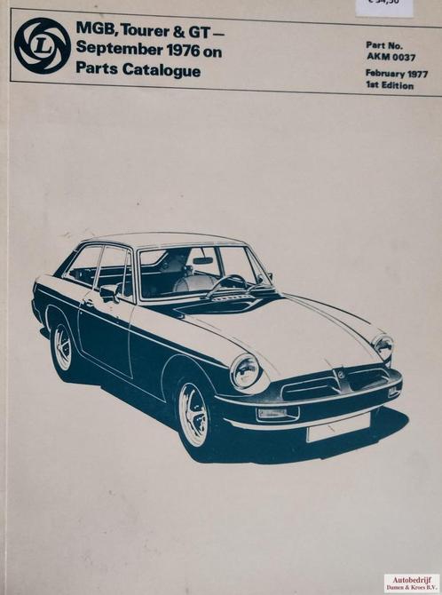 MGB Tourer & GT September 1976 on Parts Catalogue AKM0037, Autos : Divers, Modes d'emploi & Notices d'utilisation, Enlèvement ou Envoi