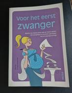 Boek - Voor het eerst zwanger - Olivia Toja/Dr. Guiral, Boeken, Zwangerschap en Opvoeding, Verzenden, Zo goed als nieuw, Zwangerschap en Bevalling