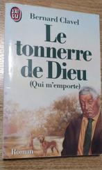Roman - Bernard Clavel - Le tonnerre de Dieu, Ophalen of Verzenden, Gelezen, Bernard Clavel