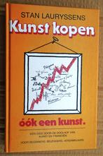 Kunst kopen óók een kunst - 1983 - Stan Lauryssens (°1946), Enlèvement ou Envoi, Utilisé, Stan Lauryssens (°1946), Autres sujets/thèmes