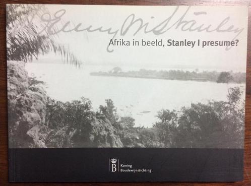 Afrika in beeld, Stanley I presume?, Boeken, Kunst en Cultuur | Beeldend, Zo goed als nieuw, Overige onderwerpen, Ophalen of Verzenden