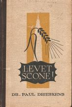 LEVET SCONE! - Dr. PAUL DRIESKENS - VOLKSREEKS DAVIDSFONDS, Gelezen, Maatschappij en Samenleving, Ophalen of Verzenden, Dr. Paul Drieskens