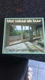 Met natuur als buur, Ophalen of Verzenden, Zo goed als nieuw