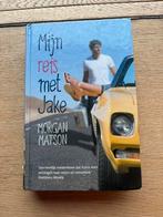 Morgan Matson - Mijn reis met Jake, Ophalen of Verzenden, Gelezen, Morgan Matson